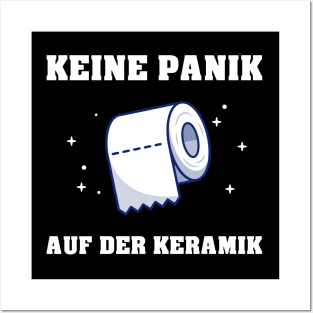 Keine Panik auf der Keramik I Lustige Klopapierkrise 2020 Posters and Art